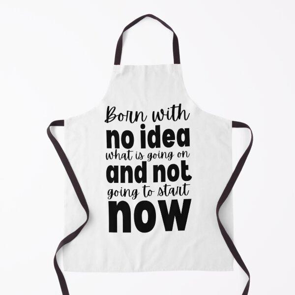 Item preview, Born With No Idea What Is Going On (Black) designed and sold by charqui.