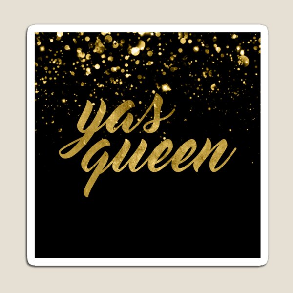 Yas Queen Magnet