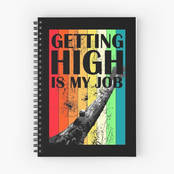 Item preview, Getting High Is My Job, Tree Climber designed and sold by Manoroma.