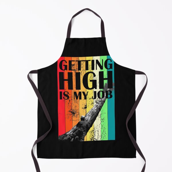 Item preview, Getting High Is My Job, Tree Climber designed and sold by Manoroma.