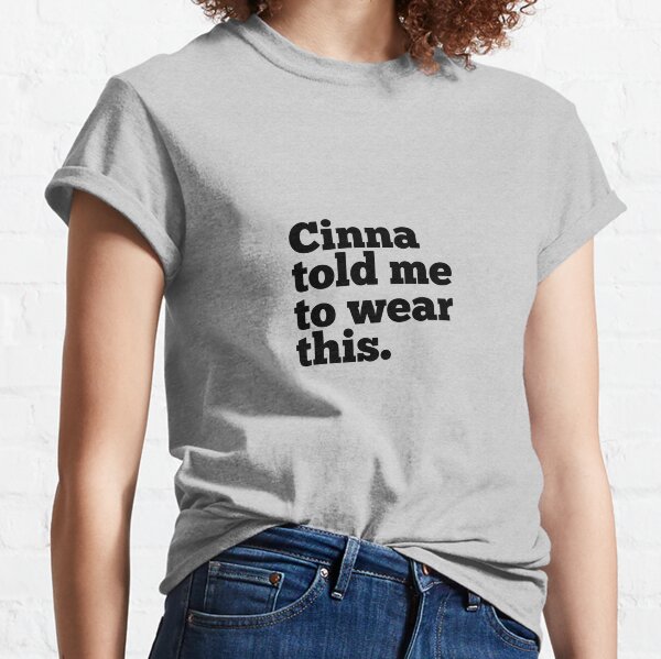Cinna Classic T-Shirt