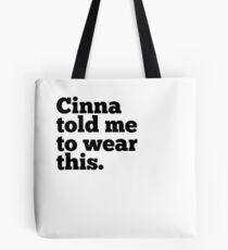 Cinna Tote Bag