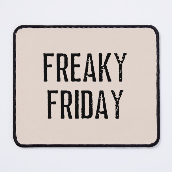 Item preview, Freaky Friday designed and sold by Amydanson334.