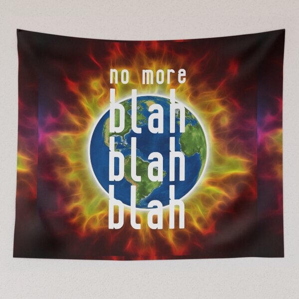 Item preview, No More Blah Blah Blah Climate Change designed and sold by purplevamp.