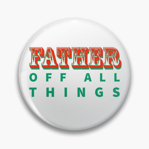 Item preview, FATHER OFF ALL THING - CHRISTMAS TIME - CHRISTMAS  designed and sold by Tropical Blood.