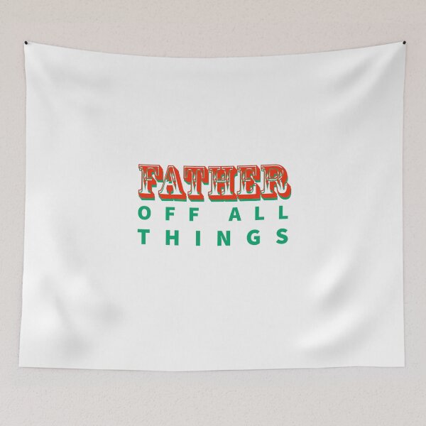 Item preview, FATHER OFF ALL THING - CHRISTMAS TIME - CHRISTMAS  designed and sold by Tropical Blood.