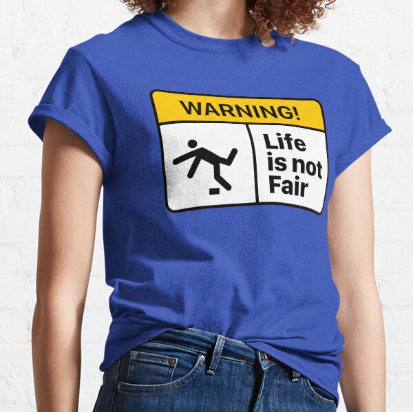 Item preview, Life is not fair designed and sold by tshirtbaba.
