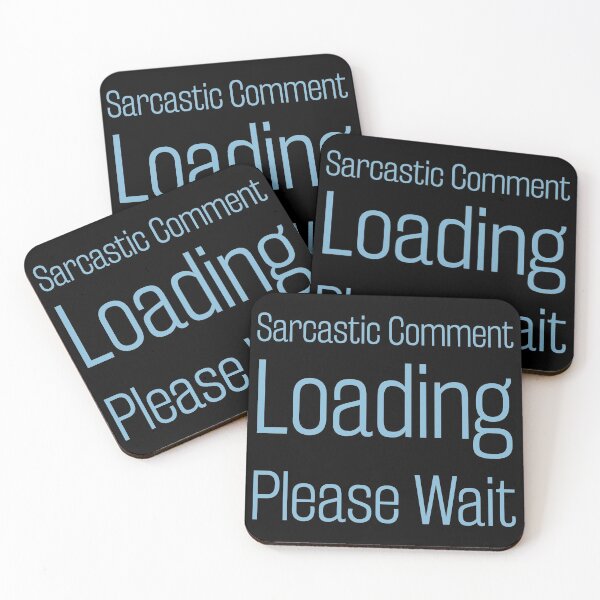 Item preview, sarcastic comment loading please wait. Life, Love, Quotes, Typography, Motivation. designed and sold by Aymanclothings.