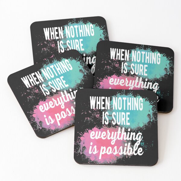 Item preview, When Nothing Is Sure Everything Is Possible designed and sold by samah82.