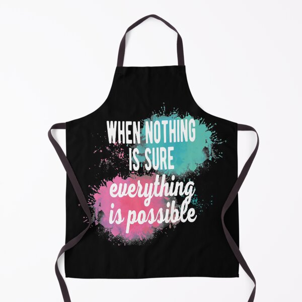 Item preview, When Nothing Is Sure Everything Is Possible designed and sold by samah82.