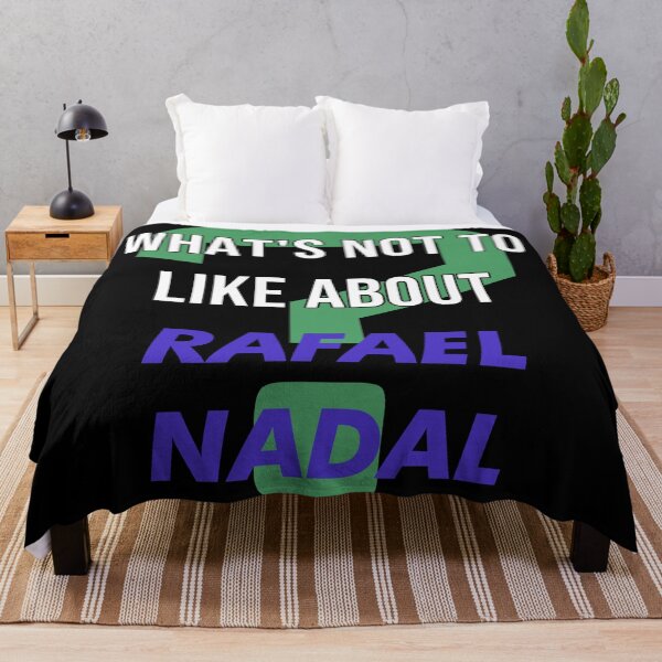 Item preview, What's not to like about - Rafael Nadal designed and sold by 2Girls1Shirt.