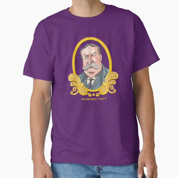 President Howard Taft Classic T-Shirt