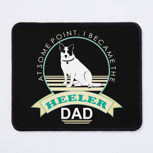 Item preview, Heeler Dad | NickerStickers® on Redbubble designed and sold by NickerStickers.