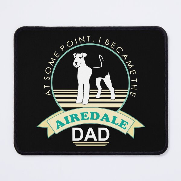 Item preview, Airedale Dad | NickerStickers® on Redbubble designed and sold by NickerStickers.