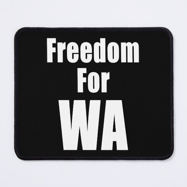 Item preview, Freedom For WA Anti Segregation Patriotic Vaccine Mandate, Western Australia Or Washington designed and sold by Jason Gilbert.