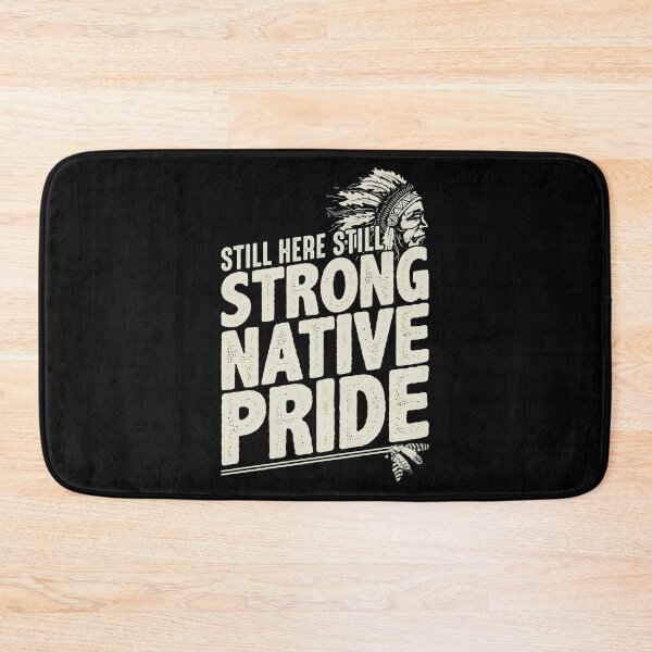 Item preview, American Native Strong Native Pride designed and sold by AEGMEDIA.