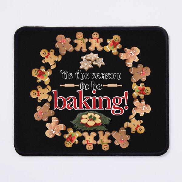 Item preview, 'tis the season to be baking | christmas baker  designed and sold by TheSeasonalYard.