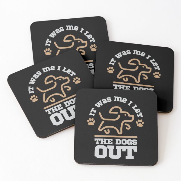 Item preview,  It Was Me I Let The Dogs Out, funny dog lover designed and sold by StairheadStore.