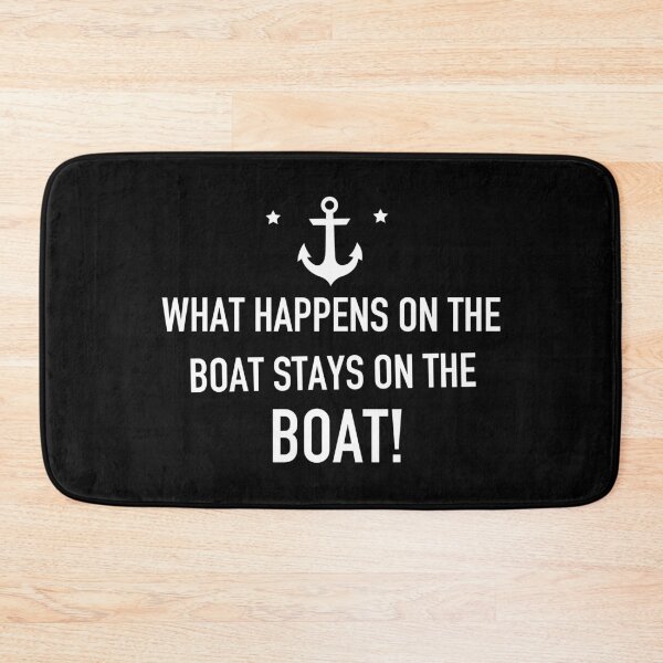 Item preview, What Happens On The Boat Stays The Boat Captain Sea Sailor designed and sold by JukeLox.
