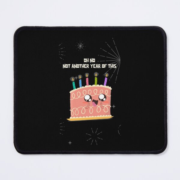 Item preview, Oh No Not Another Year Of This - Funny Anti Birthday Design designed and sold by Shirtlify.
