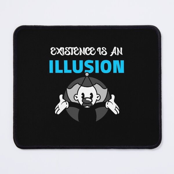 Item preview, Existence Is An Illusion - Nihilism Existence for Nihilist Design designed and sold by Shirtlify.