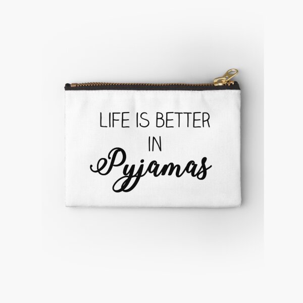 Item preview, Life is better in pyjamas designed and sold by caddystar.