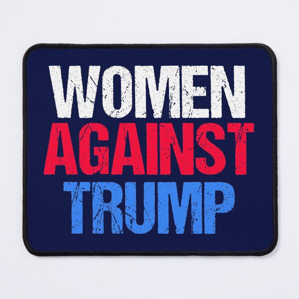 Item preview, Women Against Trump designed and sold by Epic Love Designs.