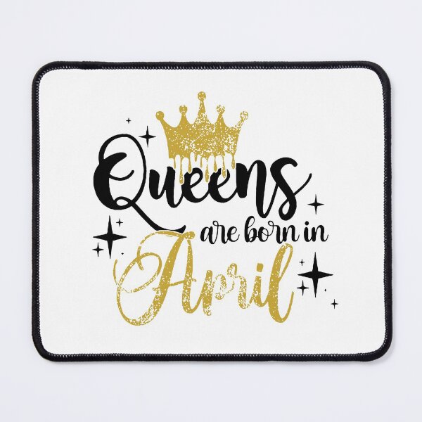Item preview, Queens are born in April kid girl boy Off birthday Vacation Inspiration Joy Mood designed and sold by DesignByHeartUK.