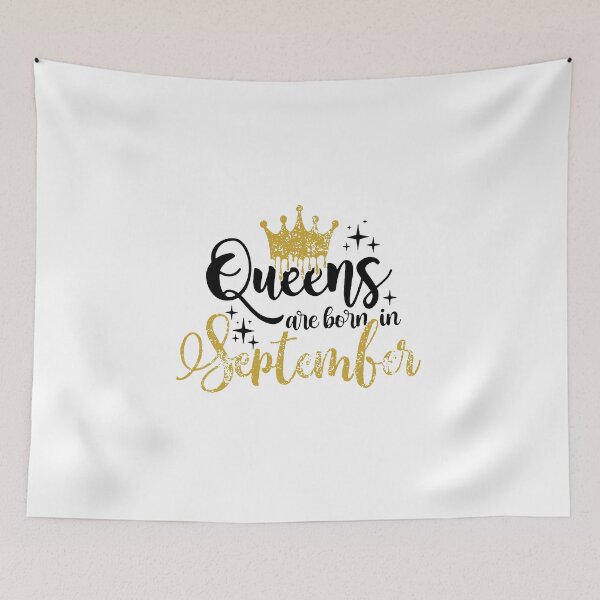 Item preview, Queens are born in September kid girl boy Of birthday Vacation Inspiration Joy Mood designed and sold by DesignByHeartUK.