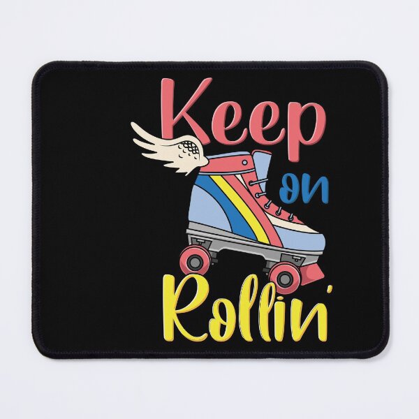 Item preview, Keep On Rollin designed and sold by Sandra78.