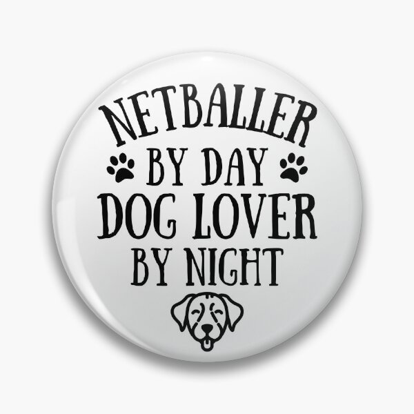 Artikelvorschau, Netballer bei Tag. Hundeliebhaber bei Nacht entworfen und verkauft von TheGreenGoat.