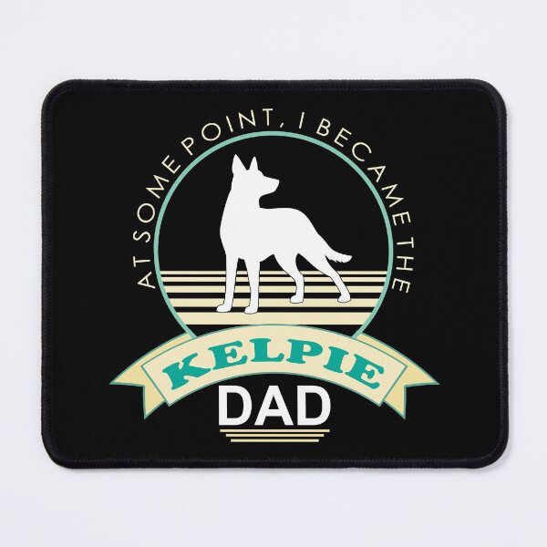 Item preview, Kelpie Dad | NickerStickers® on Redbubble designed and sold by NickerStickers.
