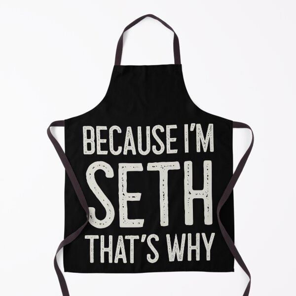 Item preview, Because I’m Seth That’s Why Funny Personalized Name designed and sold by MariosNydras.