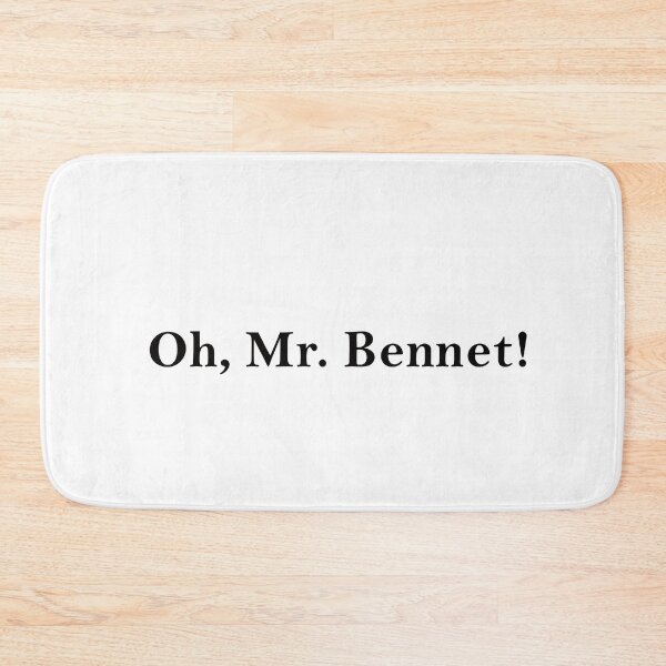 Item preview, Oh, Mr.Bennet designed and sold by Cristeen2.