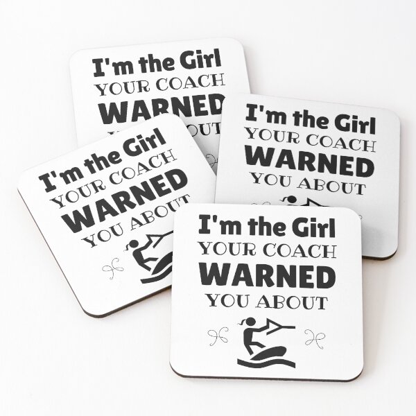 Item preview, Wakeboarding: I'm the girl your coach warned you about designed and sold by TheGreenGoat.