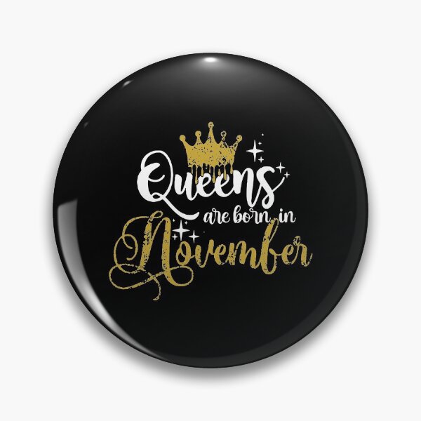 Item preview, Queens are born in November kid girl boy Of birthday Vacation Inspiration Joy Mood designed and sold by DesignByHeartUK.