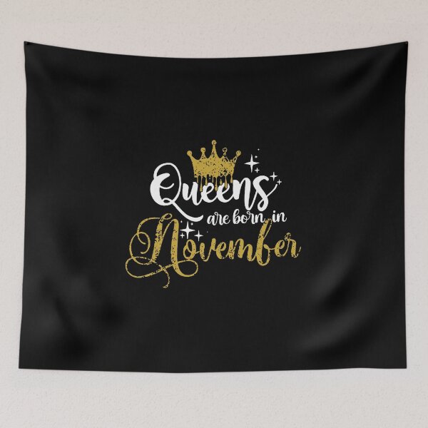 Item preview, Queens are born in November kid girl boy Of birthday Vacation Inspiration Joy Mood designed and sold by DesignByHeartUK.