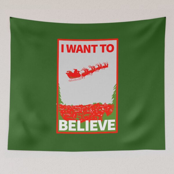 Item preview, I Want To Believe In Santa Clause designed and sold by dwarmuth.