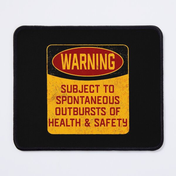 Item preview, Warning Subject To Spontaneous Outbursts Of Health And Safety designed and sold by kudostees.