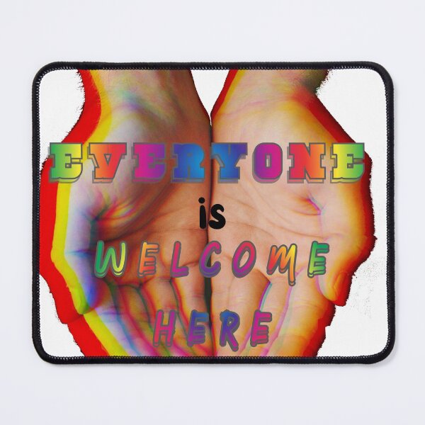 Item preview, Everyone is Welcome here Cool designed and sold by letsaddtocart.