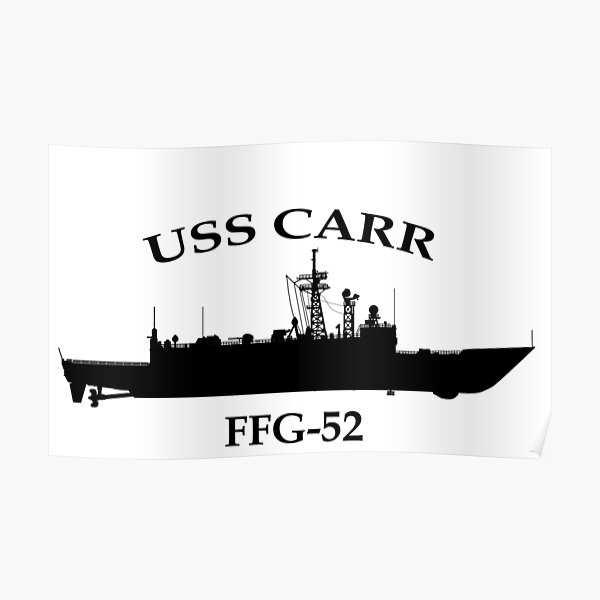 USS CARR FFG-52 Poster