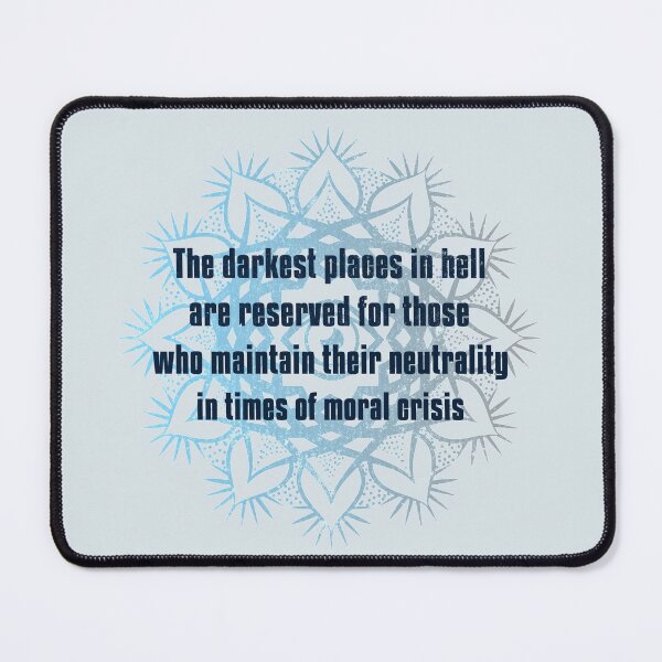 Item preview, The Darkest Places in Hell. Dante Inferno Quote on Neutrality in Crisis designed and sold by Rebel-Design.