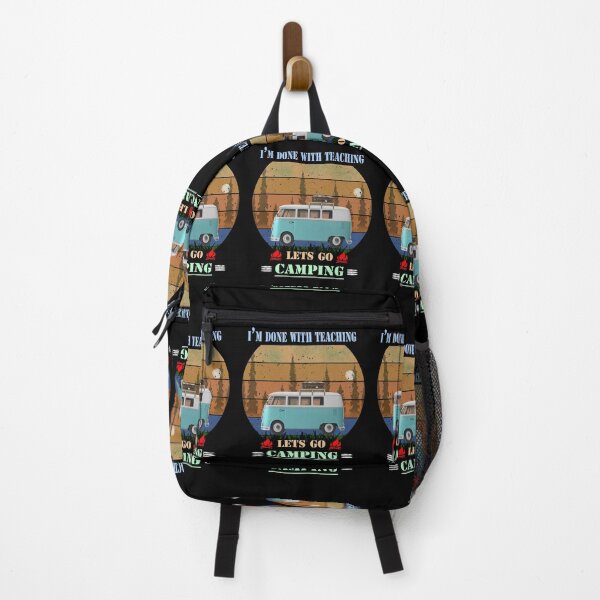Item preview,  I'm Done Teaching Lets Go Camping-funny teacher camping quote designed and sold by david parry.