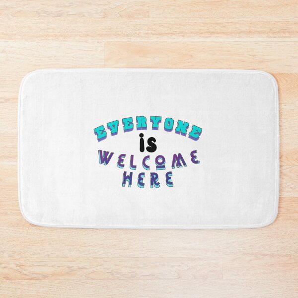Item preview, Everyone is Welcome here Cool designed and sold by letsaddtocart.