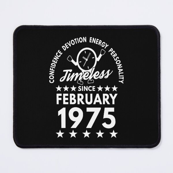Item preview, February Birthday Timeless Person - 1975 - White Text designed and sold by MoonsmileProd.