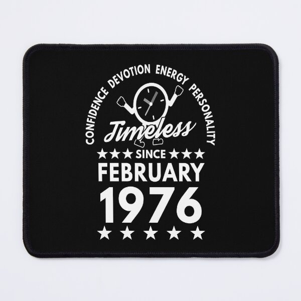 Item preview, February Birthday Timeless Person - 1976 - White Text designed and sold by MoonsmileProd.