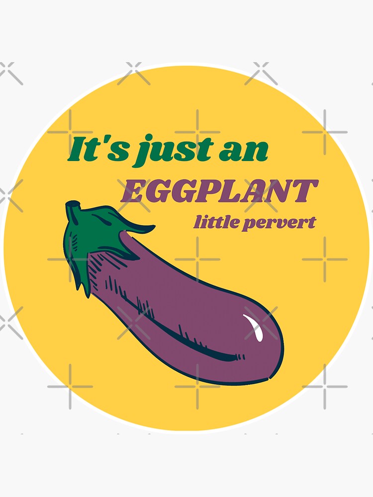 "EGGPLANT MESSAGE " Sticker for Sale by Matei1602 Redbubble