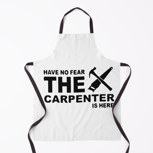 Item preview, Have no Fear The Carpenter is here Funny Carpenter Trade Art Design Happy Apparel Essential Inspiration Joy Mood designed and sold by DesignByHeartUK.