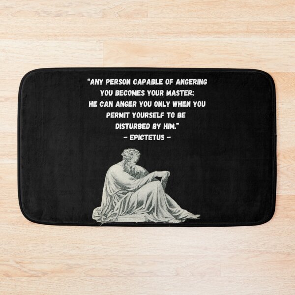 Item preview, Epictetus Any Person Who Angers You Becomes Your Master Stoic Wisdom designed and sold by MojaveTradePost.