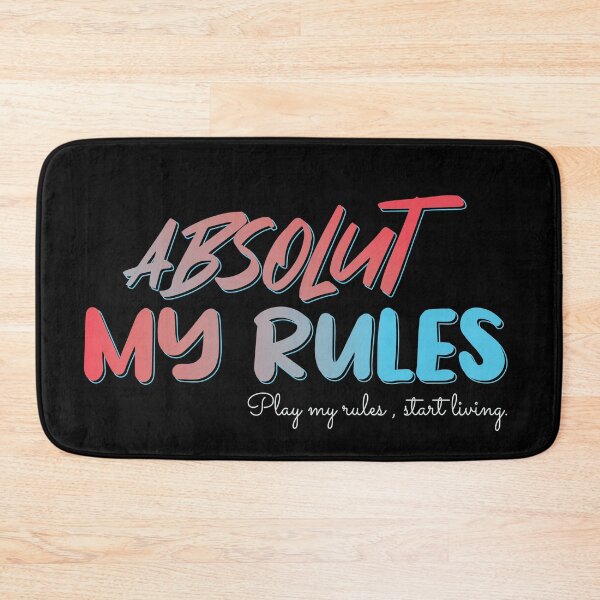 Item preview, Absolut my rules  designed and sold by cruzzcreation.